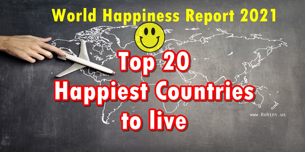 top-20-happiest-countries-list-to-live-in-the-world-2021-rohini