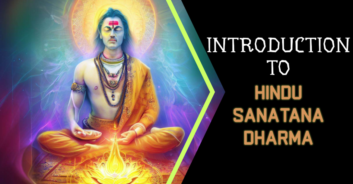 An Introduction To Hindu Sanatana Dharma - Rohini