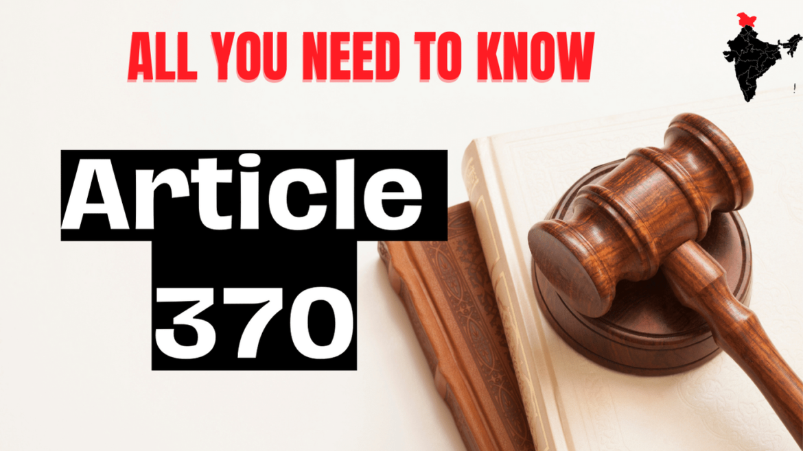 Article 370 – All You Need to Know