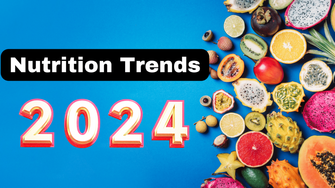 Nutrition Trends 2024 1170x658 