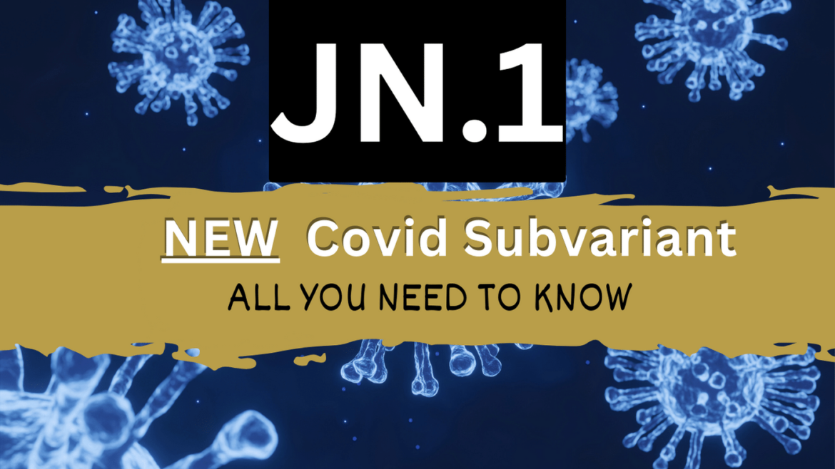 JN.1: A New Chapter in the COVID-19 Saga?