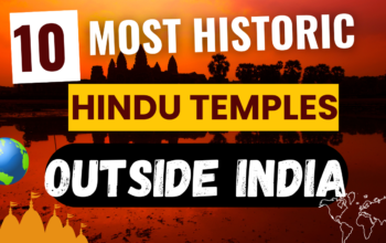 10 Most Historic Hindu Temples Outside India