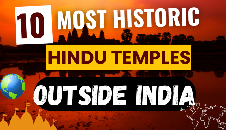 10 Most Historic Hindu Temples Outside India